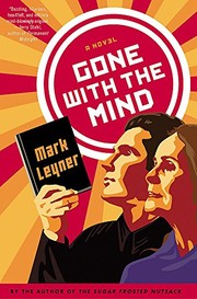 Cover of: Gone with the Mind by Mark Leyner