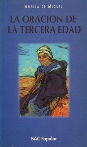 Cover of: La oracion de la tercera edad