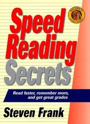 Cover of: Speed reading secrets: read faster, remember more, and get great grades