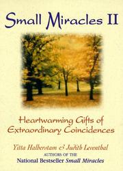 Cover of: Small miracles II: heartwarming gifts of extraordinary coincidences