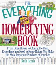 Cover of: The Everything Homebuying Book: From Open House to Closing the Deal, Everything You Need to Know Before You Make the Most Important Purchase of Your Life (Everything Series)