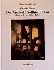 Der Architekt Gottfried Böhm by Veronika Darius