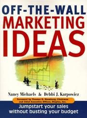 Cover of: Off The Wall Marketing Ideas: Jumpstart Your Sales without Busting Your Budget