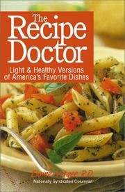 The recipe doctor : light & healthy versions of America's favorite dishes