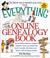 Cover of: The everything online genealogy book