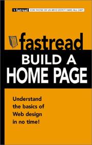 Cover of: Fastread Build a Home Page: Understand the Basics of Web Design in No Time! (Fastread)