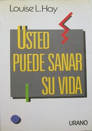 Cover of: Usted Puede Sanar Su Vida by Louise L. Hay