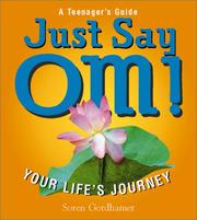 Cover of: Just Say Om! by Soren Gordhamer
