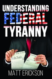 Cover of: Understanding Federal Tyranny by 