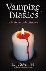 Cover of: The Vampire Diaries: The Fury & The Reunion