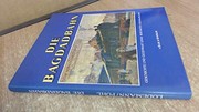 Die Bagdadbahn by Jürgen Lodemann, Manfred Pohl