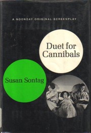 Cover of: Duet for cannibals by Susan Sontag