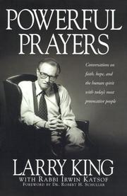 Cover of: Powerful Prayers: Conversations on Faith, Hope, and the Human Spirit with Today's Most Provocative People