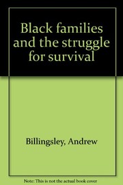 Cover of: Black families and the struggle for survival.