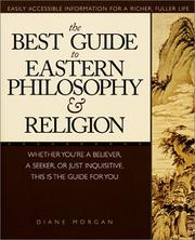 The best guide to eastern philosophy and religion by Morgan, Diane