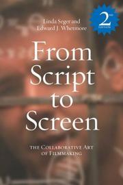 Cover of: From script to screen: the collaborative art of filmmaking