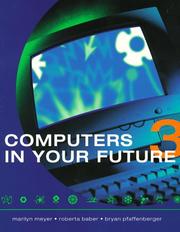 Cover of: Computers in your future 3