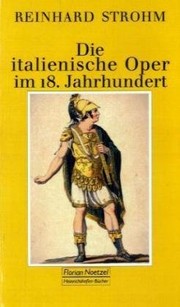 Cover of: Die italienische Oper im 18. Jahrhundert