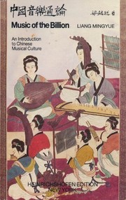 Cover of: Music of the billion: an introd. to Chinese musical culture