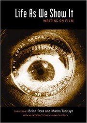Cover of: Life As We Show It: Writing on Film