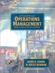 Integrated operations management by Mark D. Hanna, Rocky W. Newman, Mark D Hanna, Rocky W Newman