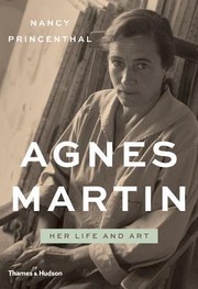 Agnes Martin by Nancy Princenthal