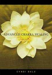 Cover of: Advanced Chakra Healing: Energy Mapping on the Four Pathways