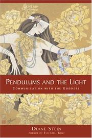 Cover of: Pendulums and the Light: Communication With the Goddess
