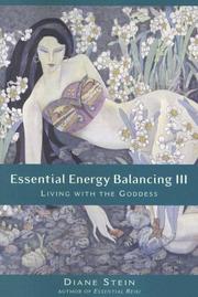 Cover of: Essential Energy Balancing III: Living With the Goddess
