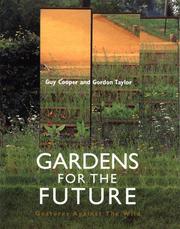 Cover of: Gardens for the Future: Gestures Against the Wild