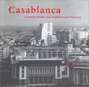 Cover of: Casablanca: Colonial Myths and Architectural Ventures