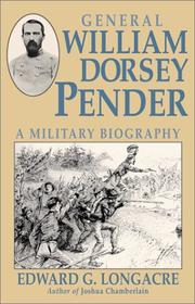 Cover of: General William Dorsey Pender: a military biography