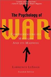 Cover of: The Psychology of War : Comprehending Its Mystique and Its Madness