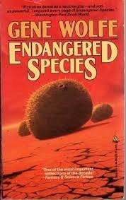 Cover of: Endangered Species by Gene Wolfe