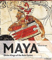 Cover of: Maya: Divine Kings of the Rainforest