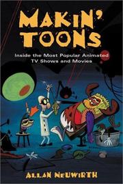 Cover of: Makin' toons: inside the most popular animated TV shows and movies
