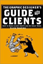 Cover of: Graphic Designer's Guide to Clients: How to Make Clients Happy and Do Great Work