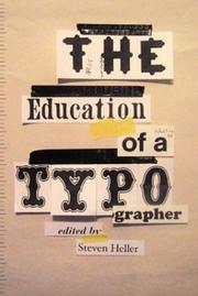 Cover of: The education of a typographer by edited by Steven Heller.