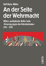 An der Seite der Wehrmacht by Rolf-Dieter Müller