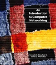 Cover of: Introduction to Computer Networking for Engineering and Technology by Kenneth C. Mansfield, James L. Antonakos