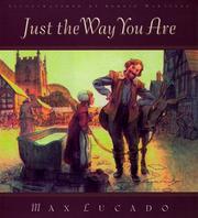 Cover of: Just the way you are by Max Lucado