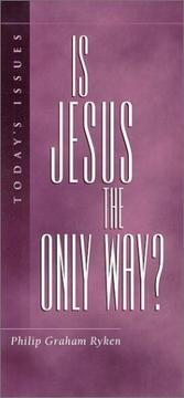 Cover of: Is Jesus the only way?