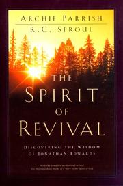 Cover of: The Spirit of Revival: Discovering the Wisdom of Jonathan Edwards