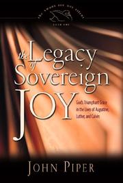 Cover of: The Legacy of Sovereign Joy by John Piper