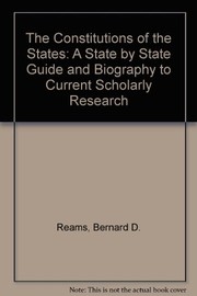 The constitutions of the states by Bernard D. Reams