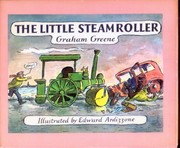 Cover of: The little steamroller: a story of adventure, mystery and detection