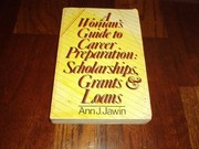 Cover of: A woman's guide to career preparation: scholarships, grants, and loans