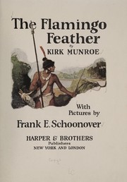 The flamingo feather by Munroe, Kirk