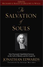 Cover of: The Salvation of Souls: Nine Previously Unpublished Sermons on the Call of Ministry and the Gospel by Jonathan Edwards