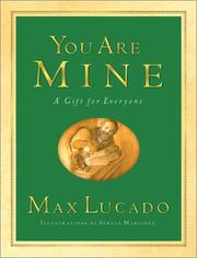 Cover of: You are mine: a gift for everyone